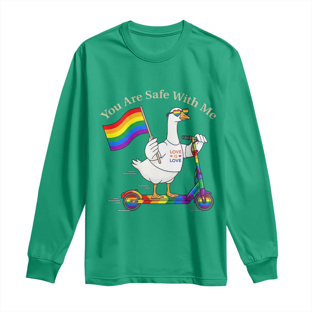 You Are Safe With Me Long Sleeve Shirt LGBTQ Pride Goose Rainbow
