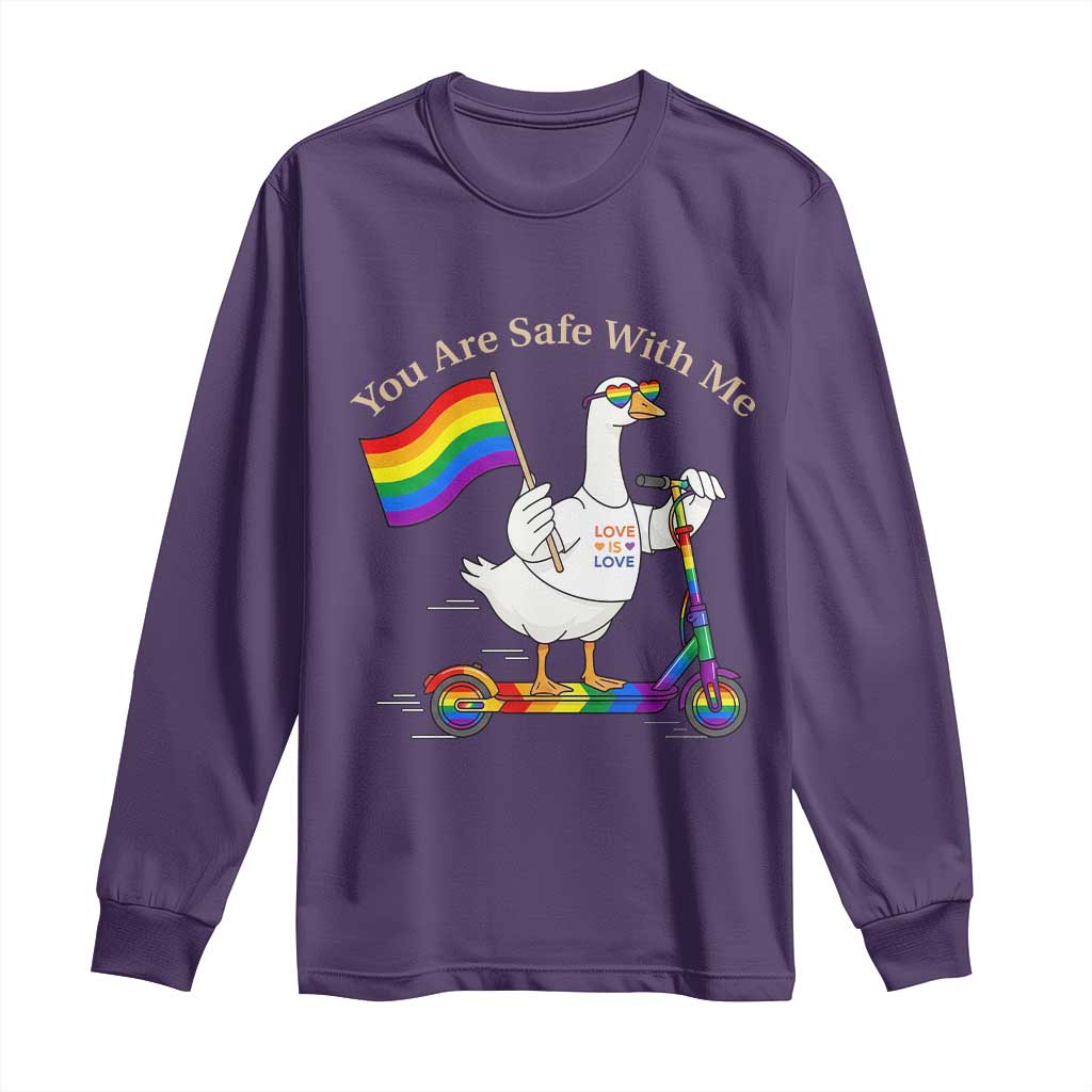 You Are Safe With Me Long Sleeve Shirt LGBTQ Pride Goose Rainbow