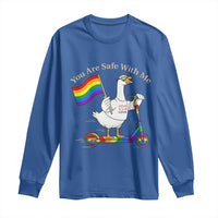 You Are Safe With Me Long Sleeve Shirt LGBTQ Pride Goose Rainbow