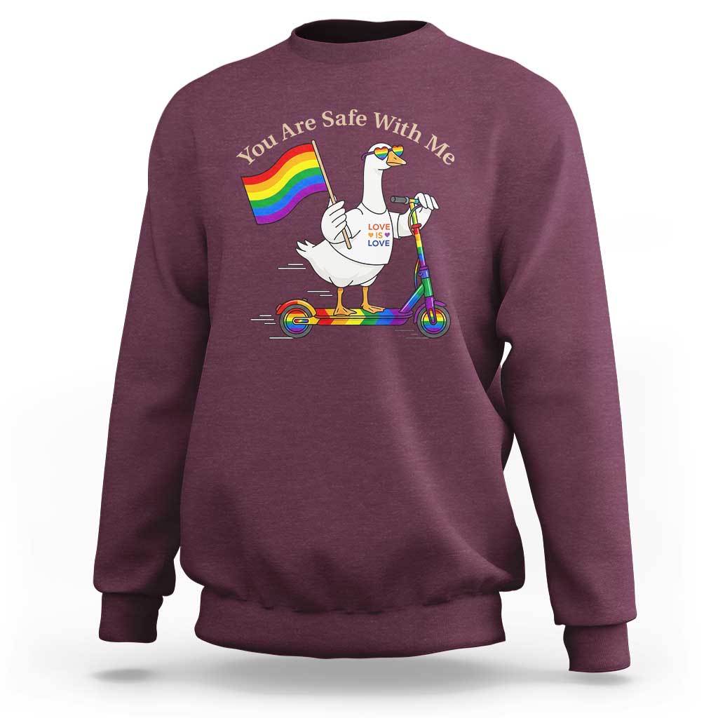 You Are Safe With Me Sweatshirt LGBTQ Pride Goose Rainbow