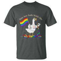 You Are Safe With Me T Shirt LGBTQ Pride Goose Rainbow