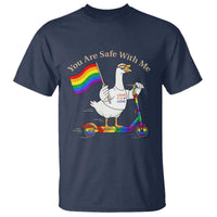 You Are Safe With Me T Shirt LGBTQ Pride Goose Rainbow