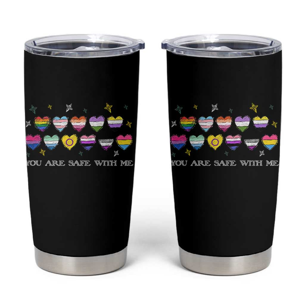 You Are Safe With Me Tumbler Cup LGBTQ Support Rainbow Flags Ally