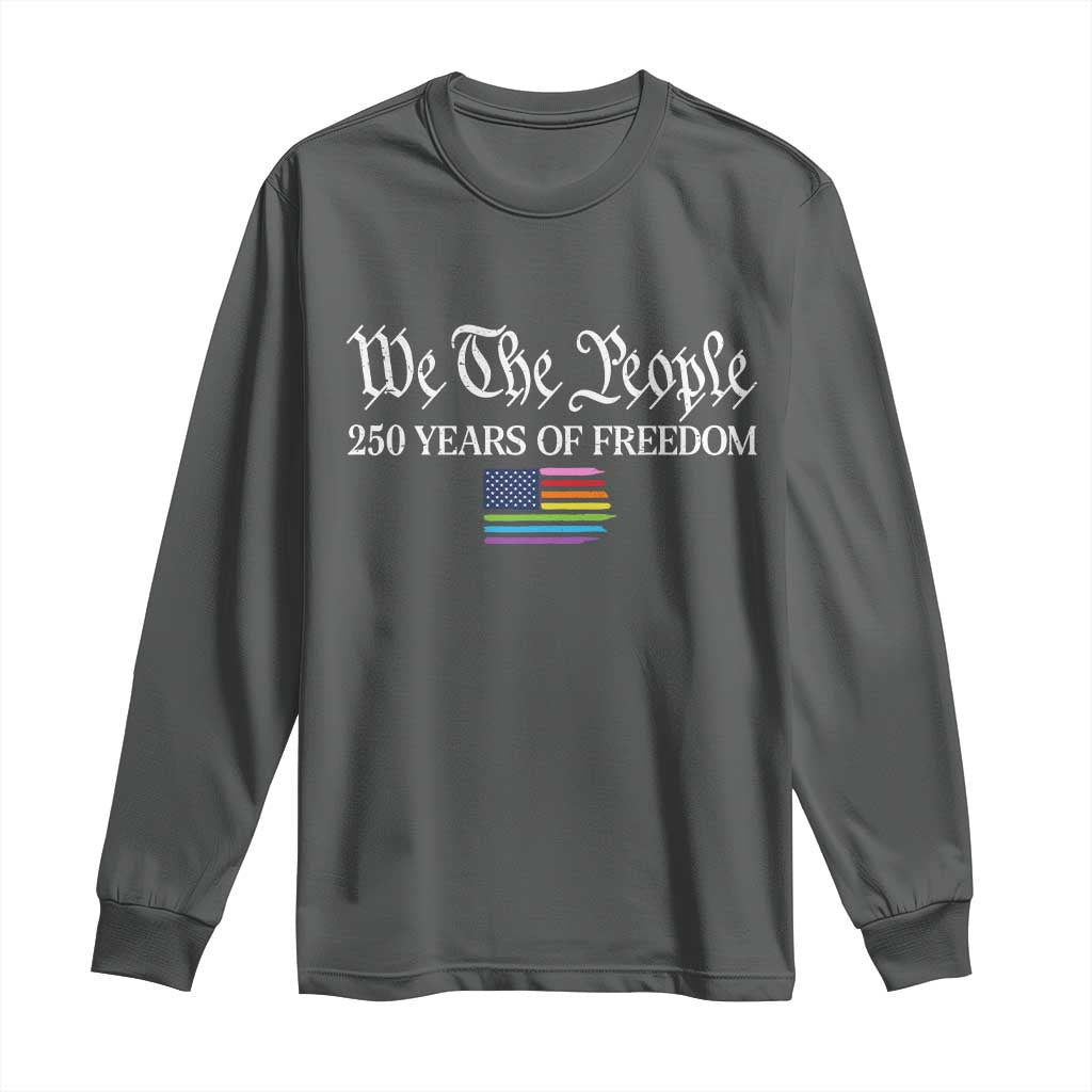 We The People Means Everyone Long Sleeve Shirt LGBTQ Gay Pride Rainbow Flags