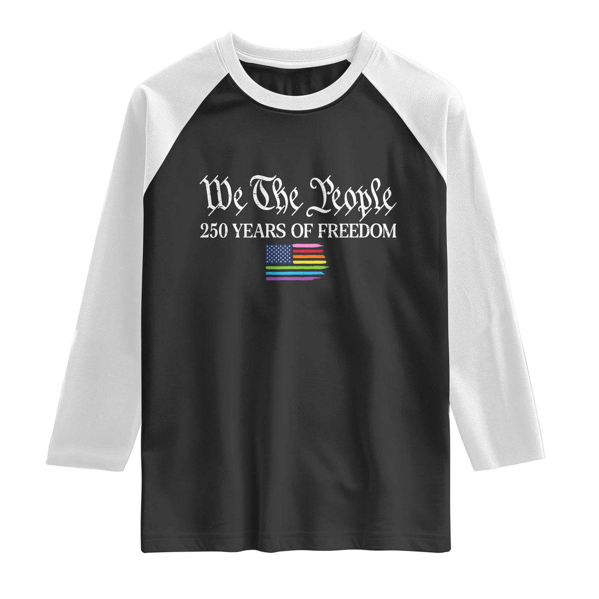We The People Means Everyone Raglan Shirt LGBTQ Gay Pride Rainbow Flags