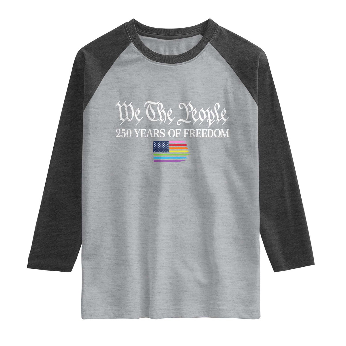 We The People Means Everyone Raglan Shirt LGBTQ Gay Pride Rainbow Flags