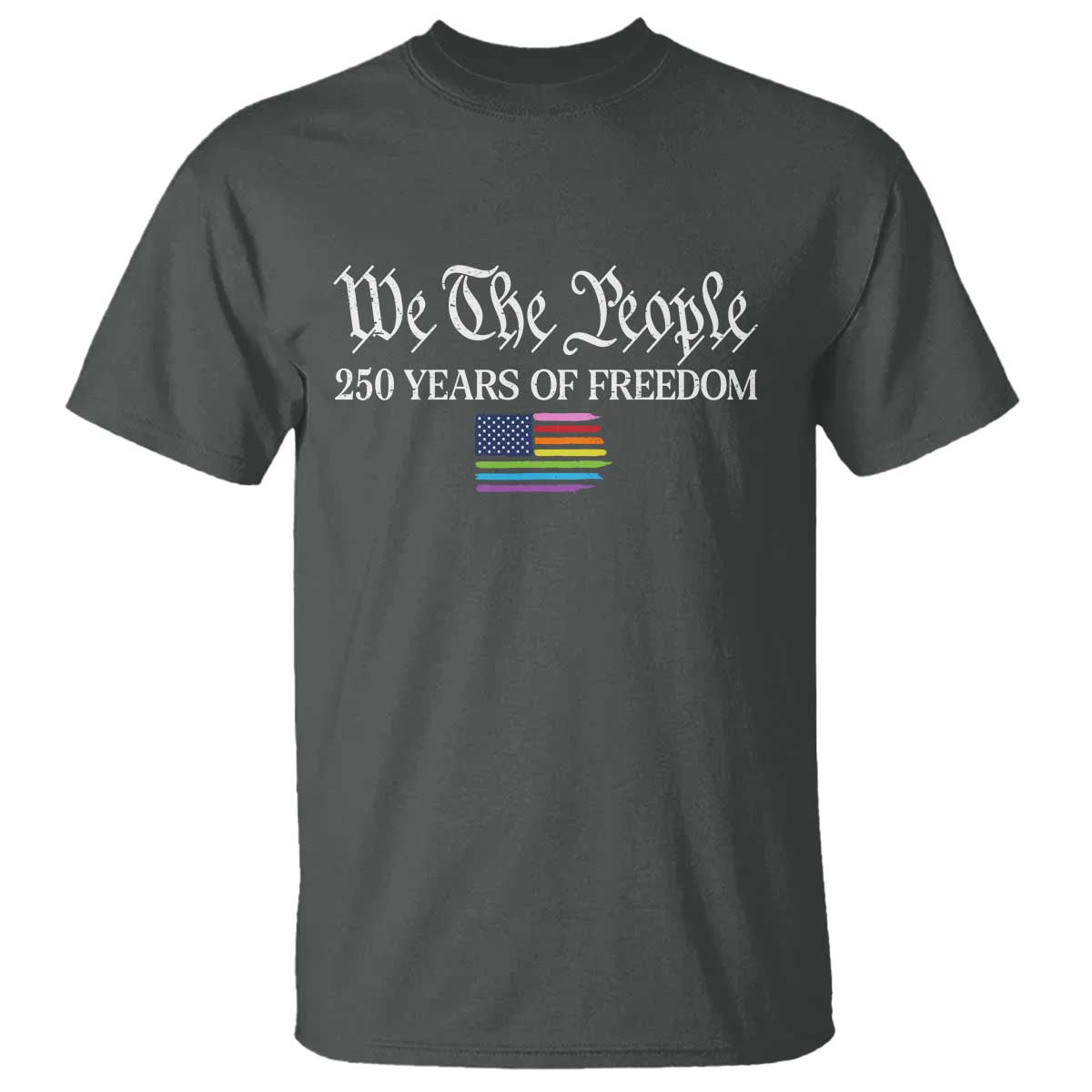 We The People Means Everyone T Shirt LGBTQ Gay Pride Rainbow Flags