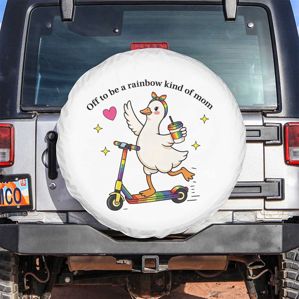 Off To Be Rainbow Kind Of Mom Spare Tire Cover LGBTQ Goose Mom Rainbow