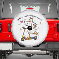 Off To Be Rainbow Kind Of Mom Spare Tire Cover LGBTQ Goose Mom Rainbow
