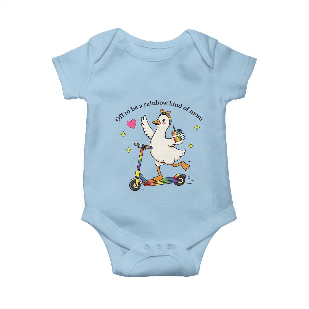 Off To Be Rainbow Kind Of Mom Baby Onesie LGBTQ Goose Mom Rainbow