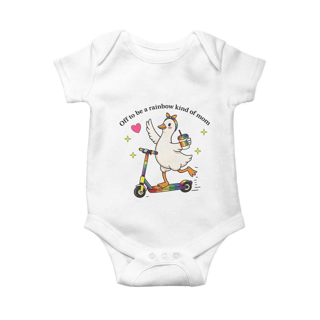 Off To Be Rainbow Kind Of Mom Baby Onesie LGBTQ Goose Mom Rainbow