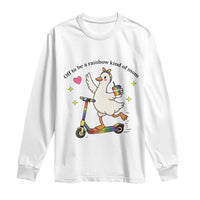 Off To Be Rainbow Kind Of Mom Long Sleeve Shirt LGBTQ Goose Mom Rainbow