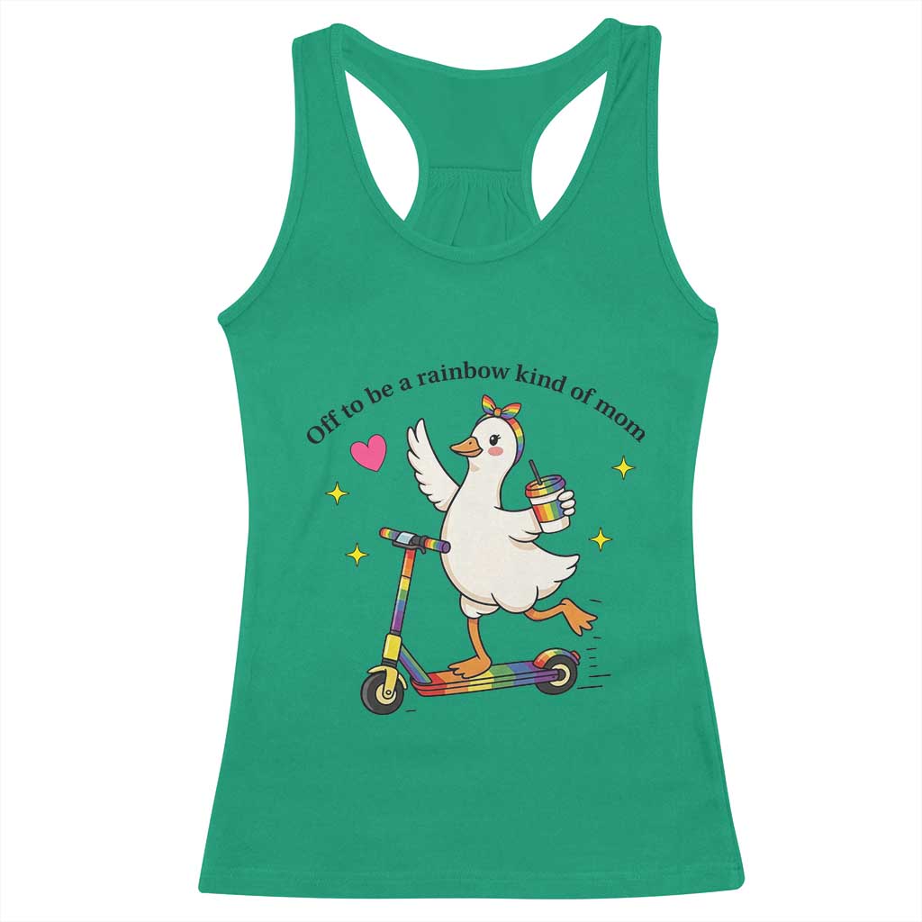 Off To Be Rainbow Kind Of Mom Racerback Tank Top LGBTQ Goose Mom Rainbow