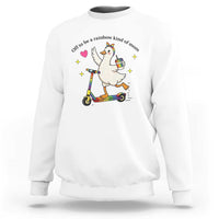 Off To Be Rainbow Kind Of Mom Sweatshirt LGBTQ Goose Mom Rainbow