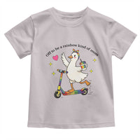 Off To Be Rainbow Kind Of Mom Toddler T Shirt LGBTQ Goose Mom Rainbow