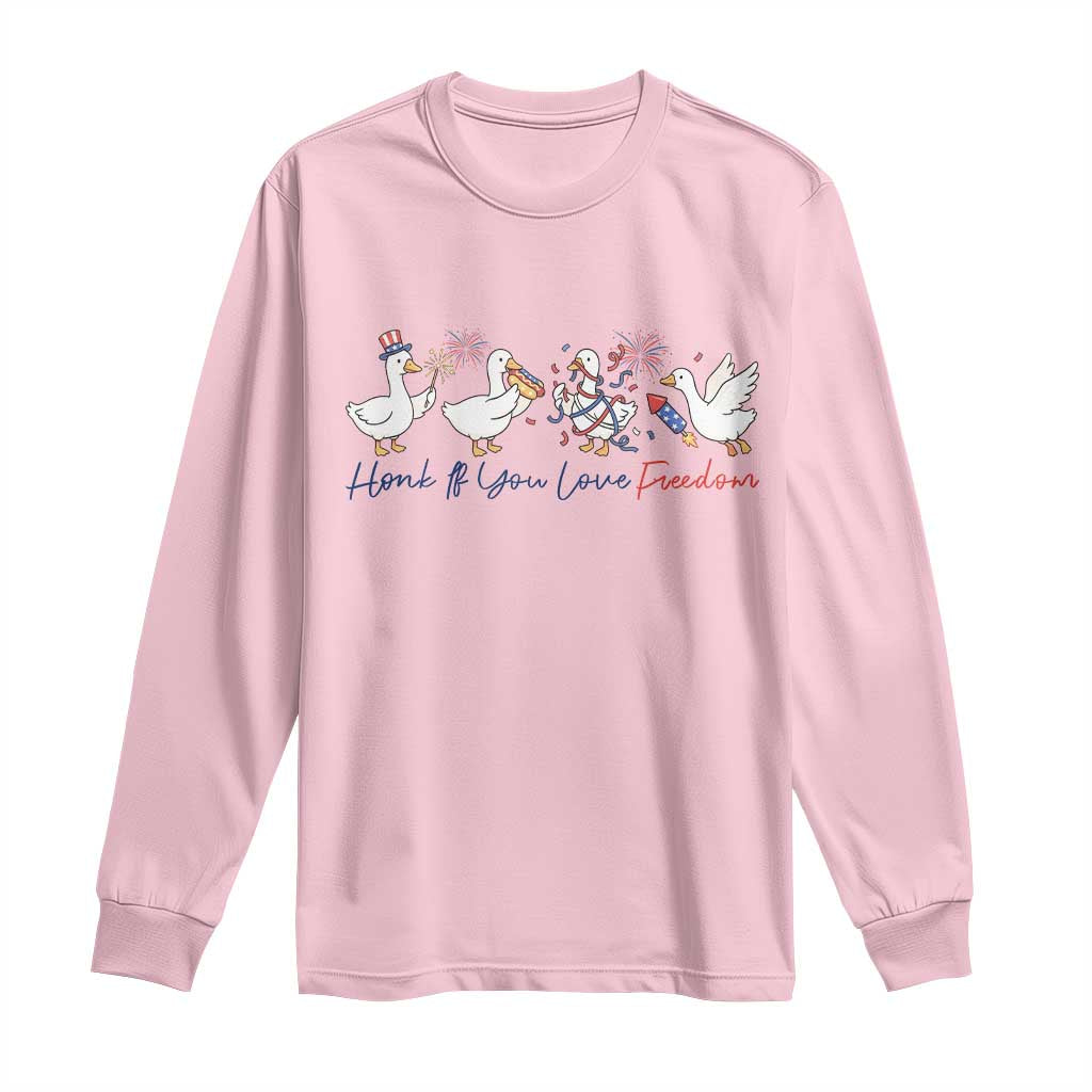 Silly Goose 4th of July Long Sleeve Shirt Honk If You Love Freedom