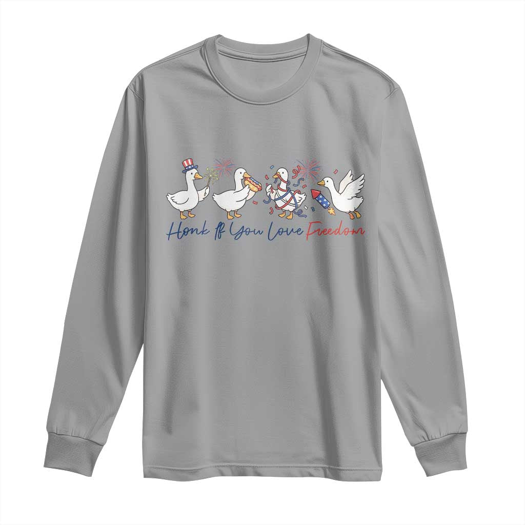 Silly Goose 4th of July Long Sleeve Shirt Honk If You Love Freedom