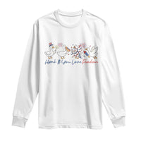 Silly Goose 4th of July Long Sleeve Shirt Honk If You Love Freedom