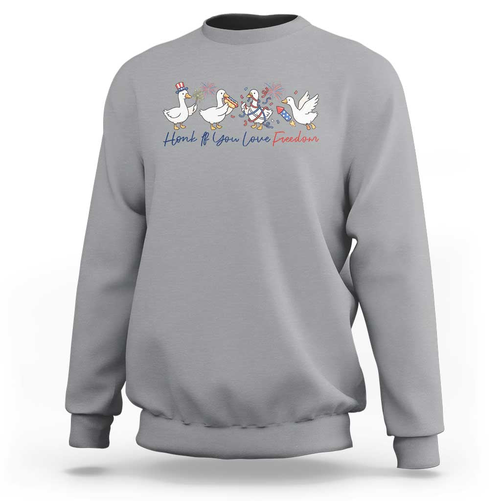 Silly Goose 4th of July Sweatshirt Honk If You Love Freedom