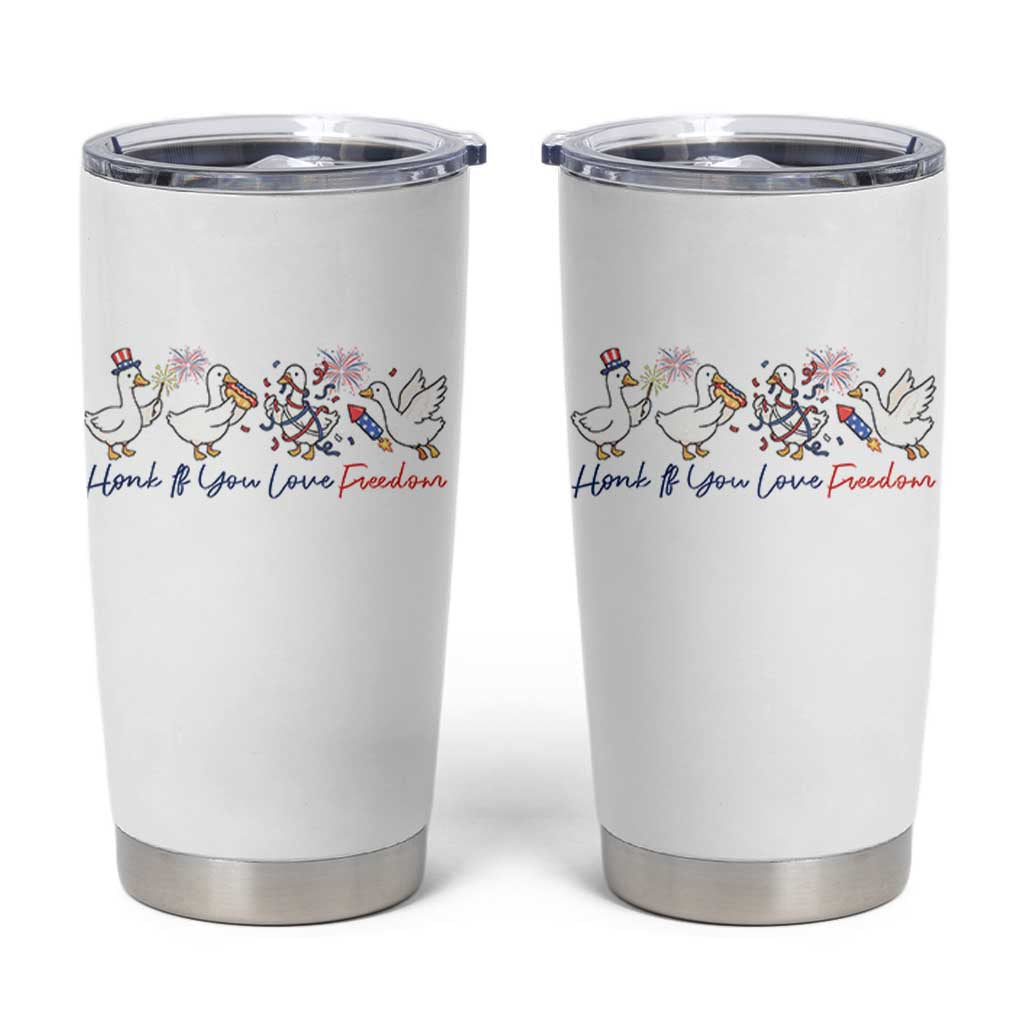 Silly Goose 4th of July Tumbler Cup Honk If You Love Freedom