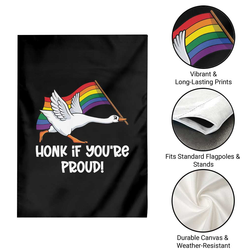 Silly Goose LGBTQ Rainbow Garden Flag Honk If You're Proud