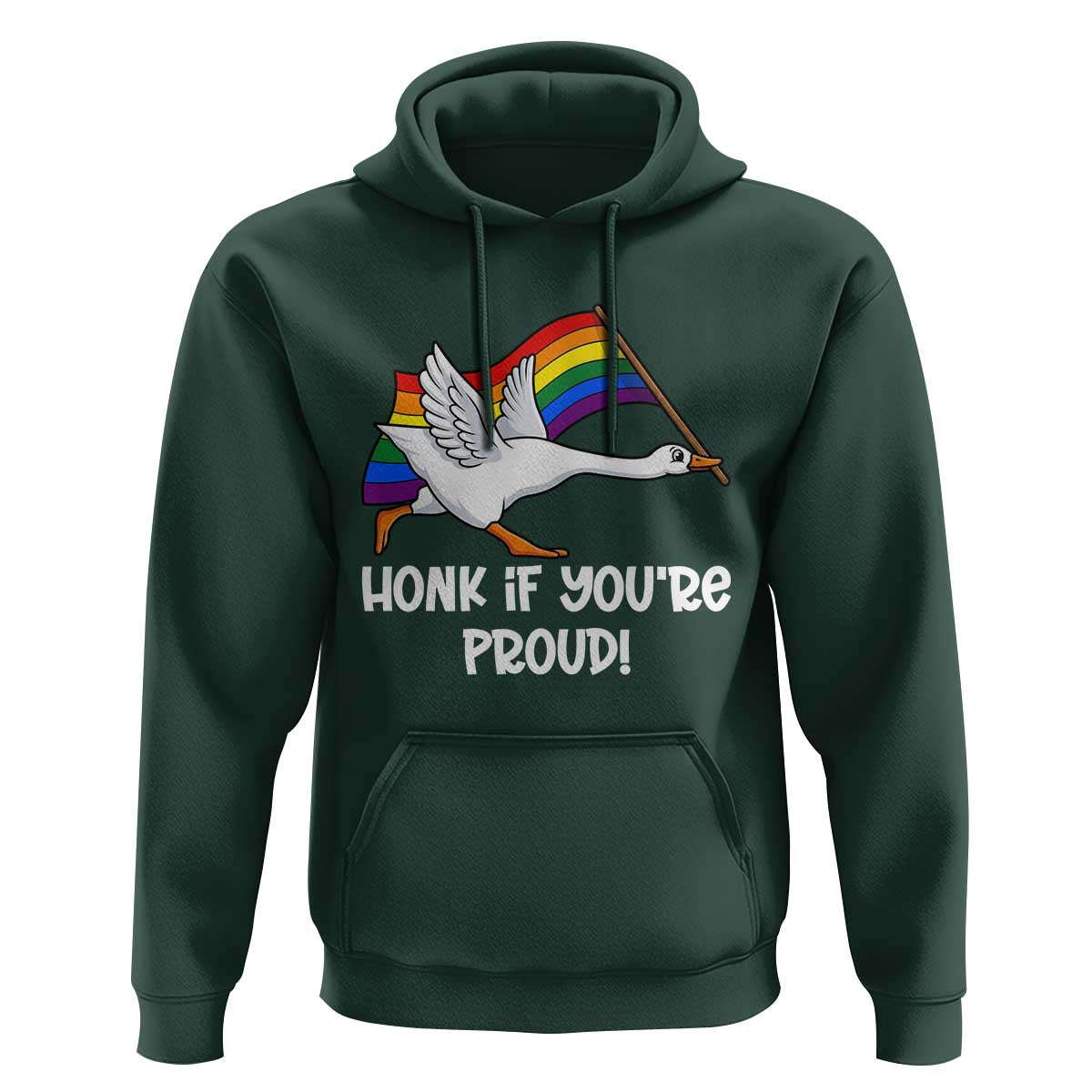 Silly Goose LGBTQ Rainbow Hoodie Honk If You're Proud