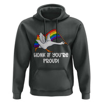 Silly Goose LGBTQ Rainbow Hoodie Honk If You're Proud