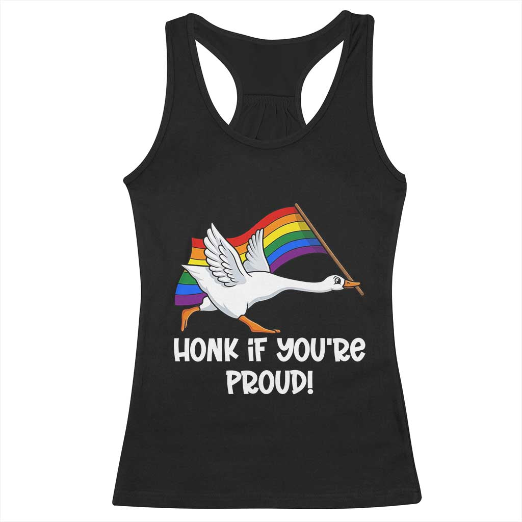 Silly Goose LGBTQ Rainbow Racerback Tank Top Honk If You're Proud