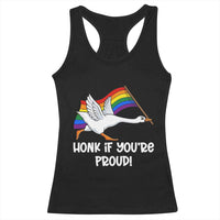 Silly Goose LGBTQ Rainbow Racerback Tank Top Honk If You're Proud