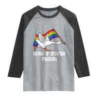 Silly Goose LGBTQ Rainbow Raglan Shirt Honk If You're Proud