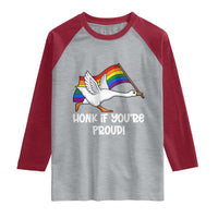 Silly Goose LGBTQ Rainbow Raglan Shirt Honk If You're Proud