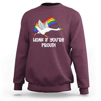 Silly Goose LGBTQ Rainbow Sweatshirt Honk If You're Proud