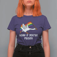 Silly Goose LGBTQ Rainbow T Shirt For Women Honk If You're Proud