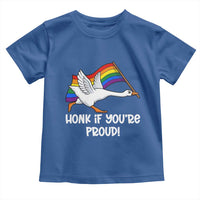 Silly Goose LGBTQ Rainbow Toddler T Shirt Honk If You're Proud