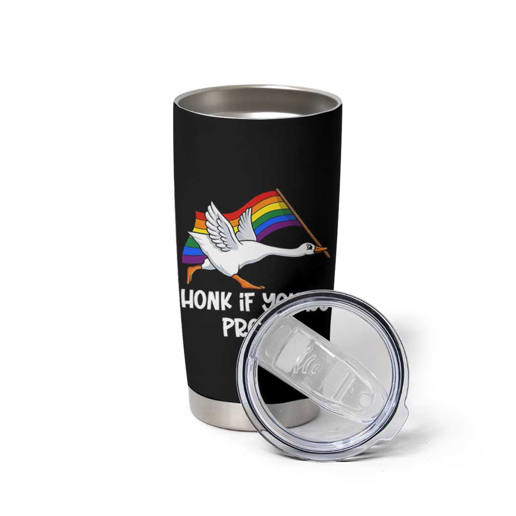Silly Goose LGBTQ Rainbow Tumbler Cup Honk If You're Proud