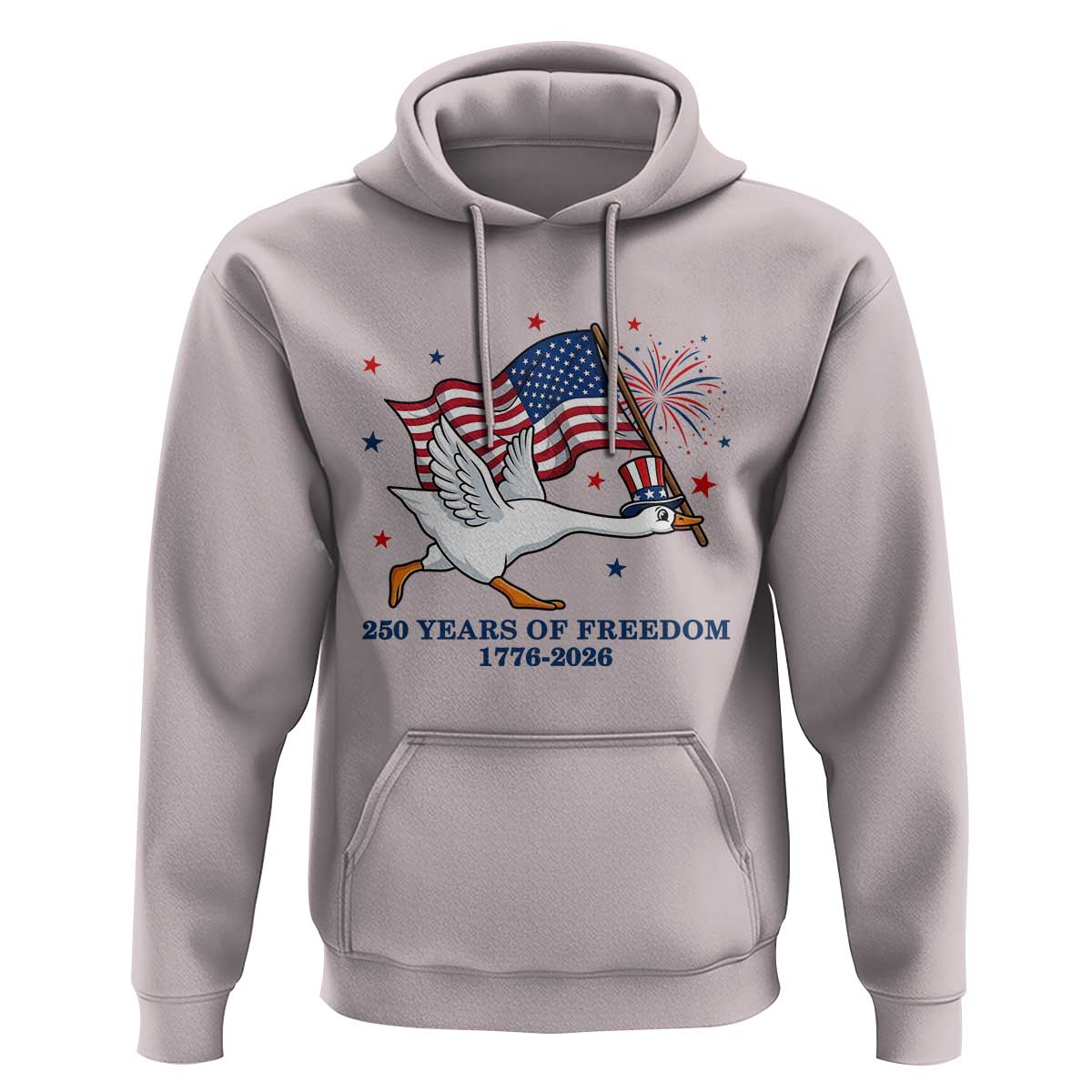 Freedom 250th Anniversary Hoodie Funny 4th Of July Silly Goose