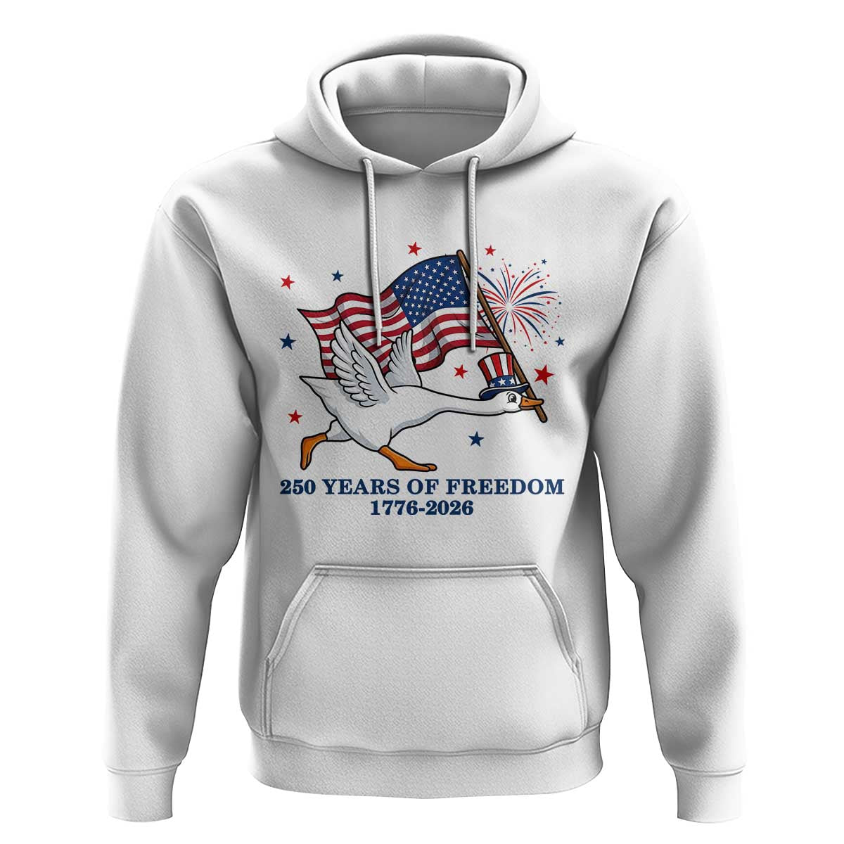 Freedom 250th Anniversary Hoodie Funny 4th Of July Silly Goose