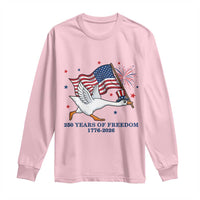 Freedom 250th Anniversary Long Sleeve Shirt Funny 4th Of July Silly Goose