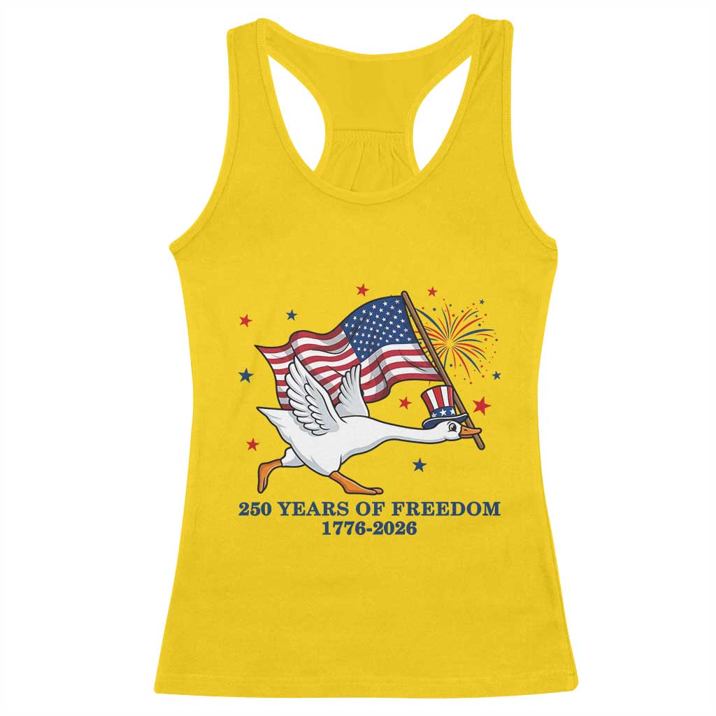 Freedom 250th Anniversary Racerback Tank Top Funny 4th Of July Silly Goose