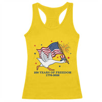 Freedom 250th Anniversary Racerback Tank Top Funny 4th Of July Silly Goose