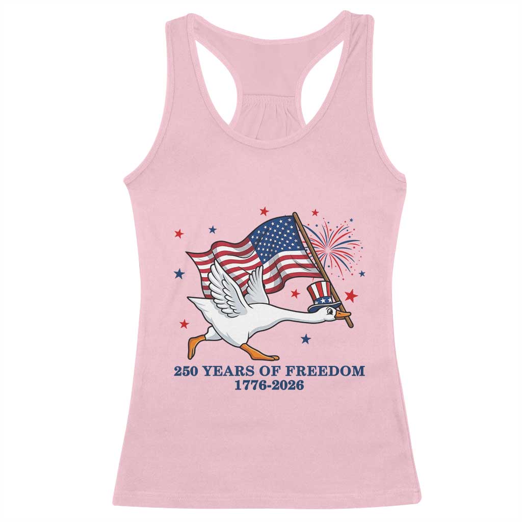 Freedom 250th Anniversary Racerback Tank Top Funny 4th Of July Silly Goose