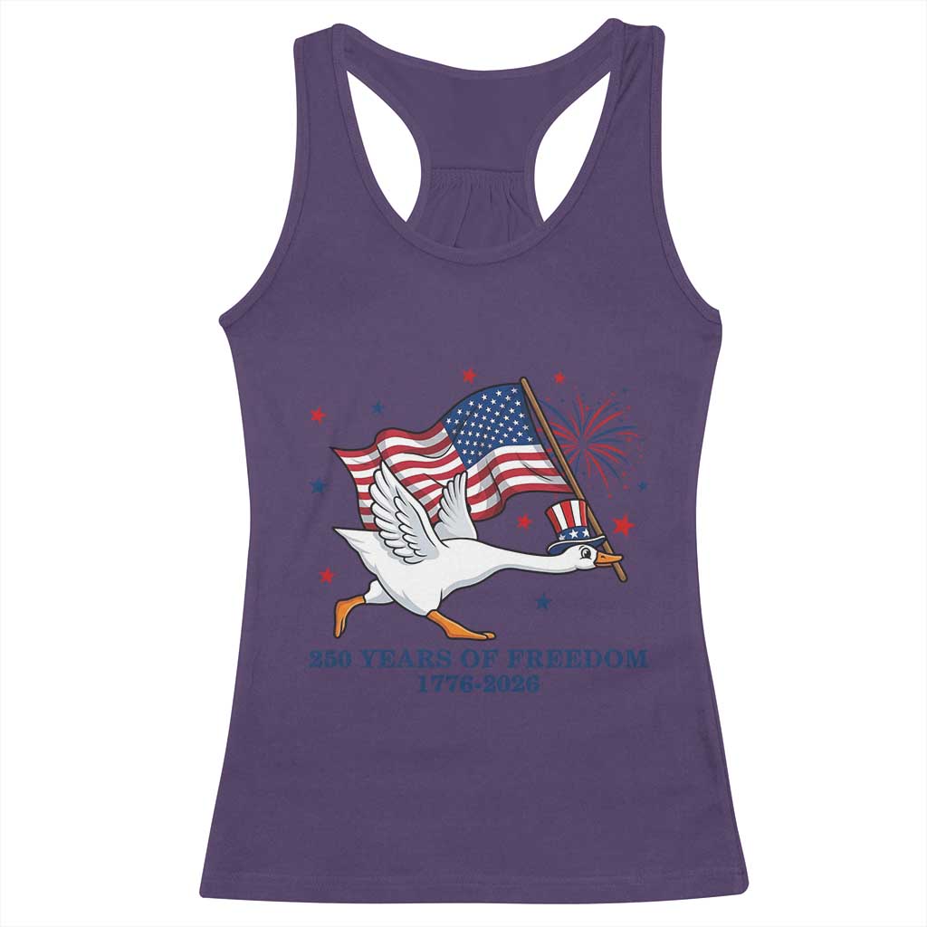 Freedom 250th Anniversary Racerback Tank Top Funny 4th Of July Silly Goose