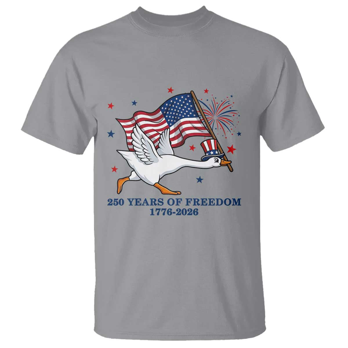 Freedom 250th Anniversary T Shirt Funny 4th Of July Silly Goose