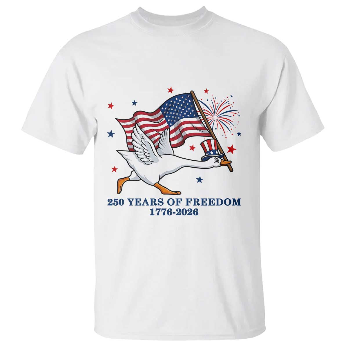 Freedom 250th Anniversary T Shirt Funny 4th Of July Silly Goose