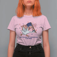 Freedom 250th Anniversary T Shirt For Women Funny 4th Of July Silly Goose