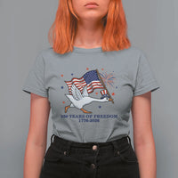 Freedom 250th Anniversary T Shirt For Women Funny 4th Of July Silly Goose