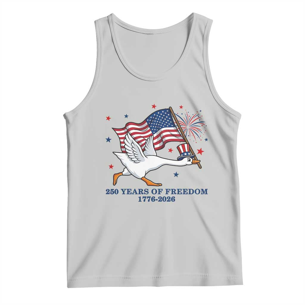Freedom 250th Anniversary Tank Top Funny 4th Of July Silly Goose