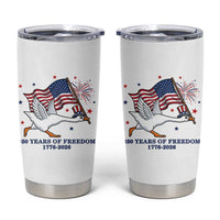 Freedom 250th Anniversary Tumbler Cup Funny 4th Of July Silly Goose
