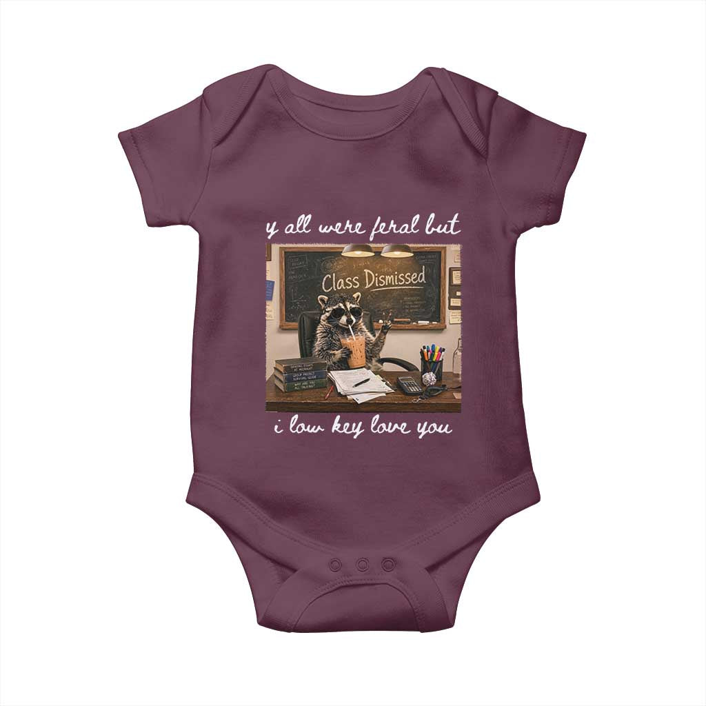 Last Day of School Teacher Feral Raccoon Baby Onesie Funny End of Year Summer Break Gift