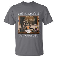 Last Day of School Teacher Feral Raccoon T Shirt Funny End of Year Summer Break Gift